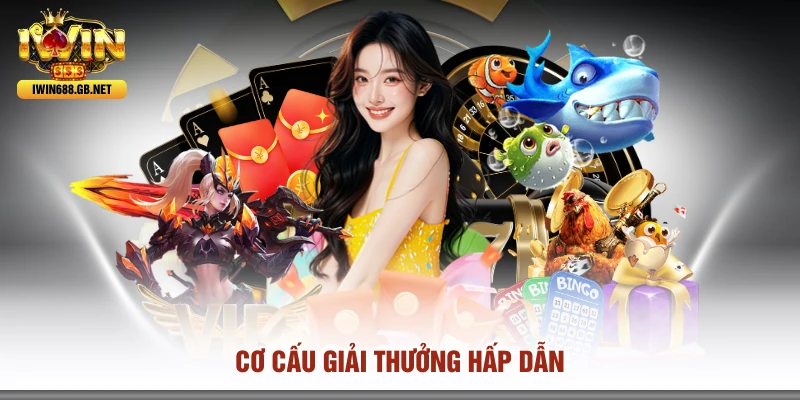 Cơ cấu giải thưởng hấp dẫn