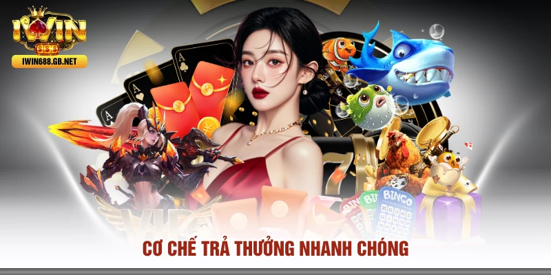 Cơ chế trả thưởng nhanh chóng